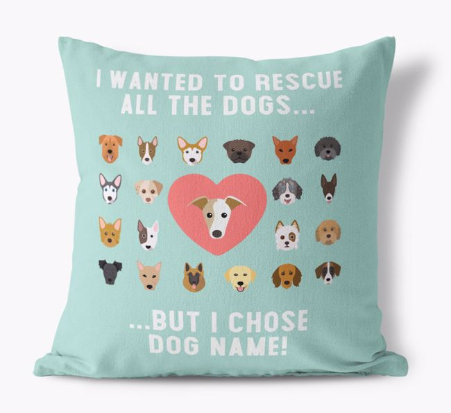 Rescue All The Dogs: Personalised {breedFullName} Cushion